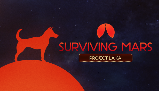 (Removed) Surviving Mars: Project Laika Steam Key Global