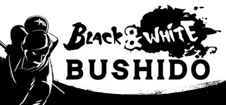 (Removed) Black & White Bushido Steam Key Global
