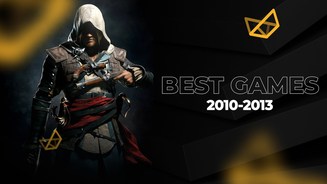 The Best Video Games of 2010-2013: Unforgettable Gaming Experiences