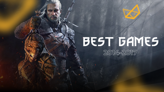 The Best Video Games of 2014-2017: A Gaming Renaissance with The Witcher 3 and More!