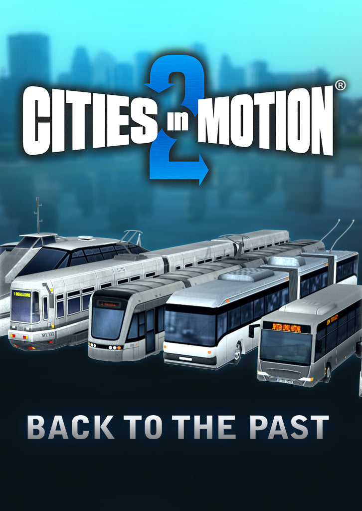 Cities in Motion 2: Back to the Past Steam Key Global