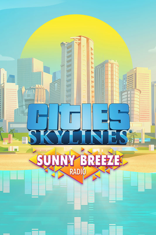 Cities: Skylines - Sunny Breeze Radio Steam Key Global