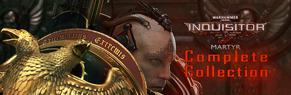 Warhammer 40,000: Inquisitor - Martyr Complete Collection Steam Key Global