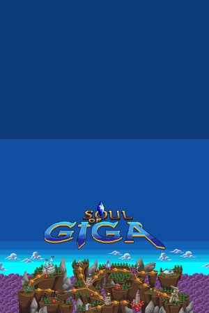 Soul of Giga Steam Key Global