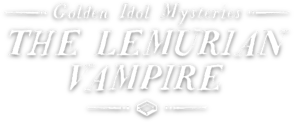 Golden Idol Mysteries: The Lemurian Vampire Steam Key Global