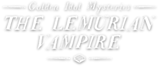 Golden Idol Mysteries: The Lemurian Vampire Steam Key Global