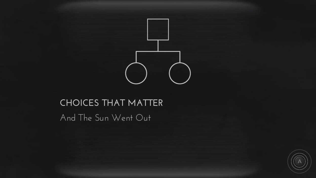 Choices That Matter: And The Sun Went Out Steam Key Global