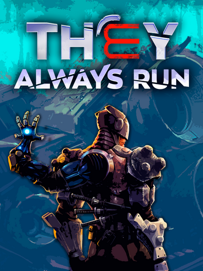 They Always Run Steam Key