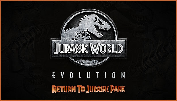 Jurassic World Evolution: Return To Jurassic Park Steam Key Global