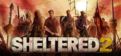 Sheltered 2 Steam Key Global